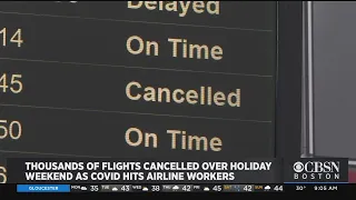Thousands Of Flights Canceled Over Holiday Weekend As COVID Hits Airline Workers