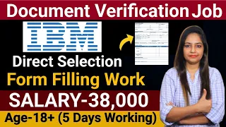 Document Verification Job|IBM Recruitment 2024|Work From Home Job|Work From Home Jobs|Govt Jobs Feb