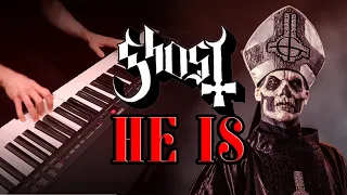 GHOST - He Is (Piano Cover) 👻 | + Lyrics + Sheet Music