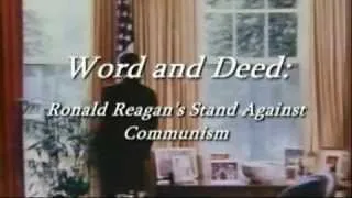 Word and Deed:  Ronald Reagan's Stand Against Communism