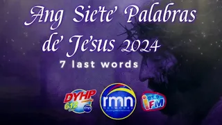 DYHP Siete Palabras 2024 | 7 Last Words