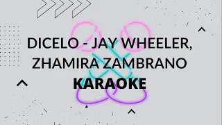 Dícelo - Jay Wheeler, Zhamira Zambrano - Karoake INSTRUMENTAL