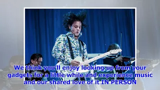 [Breaking News]Jack White banning smart phones from the concert