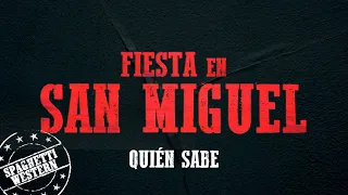 Spaghetti Western Music ● Luis Bacalov | 'Fiesta en San Miguel' (Quién Sabe) - HD Audio