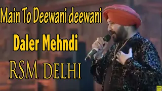 Main To Deewani Deewani Daler Mehandi Live at Delhi Mahotsav @ASRPictures Energetic Performance