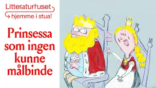 Prinsessa som ingen kunne målbinde