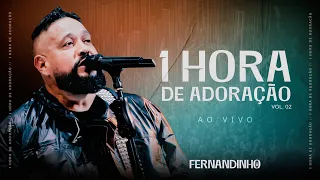 Fernandinho | 1 hora de Adoração Ao Vivo - Vol. 02