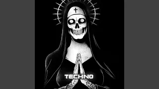 Techno Nun 9 (Melodic Dark Techno Exorcist Mix)