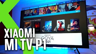 Xiaomi Mi TV P1, análisis: ESTRUJANDO las POSIBILIDADES de la GAMA MEDIA