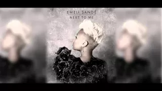 Emeli Sandé - Next To Me (Acoustic Edit)