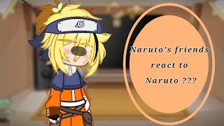 ꕤꕥ| Naruto's friends react to ??? | SasuNaru/NaruSasu | prt 1/??| Atsuky-san