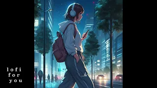 Night lofi Chill Music for your healing