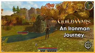 Guild Wars 1 in 2022? | An Ironman Journey Ep.1