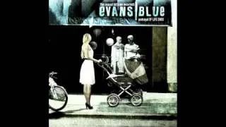 She Fell - Evans Blue