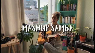 MASHUP SAMBA ACÚSTICO (Cover de AMARINA)