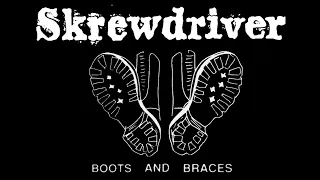 Skrewdriver - Boots and Braces [Full Album]