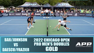 2022 APP Chicago Open Pro Men's Doubles Gold: Bar/Johnson vs Daescu/Frazier