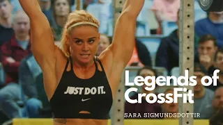 Legends of CrossFit | Sara Sigmundsdottir | Motivation