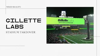 GilletteLabs: Stadium Takeover | Mixed Reality Activation