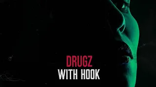 "Drugz" | Beat With Hook