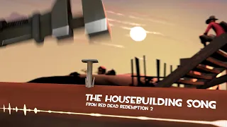 TF2 Engineer sings the RDR2 Housebuilding Song [AI Cover]