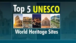 Top 5 World Heritage Sites to Visit | World Heritage Day | TajMahal | 5 Famous Places | World News