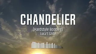 Sia - Chandelier (Hardstyle bootleg)