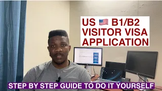 US b1/b2 visa application | step by step guide
