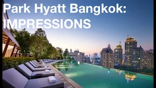 BEST HOTEL IN THAILAND'S CAPITAL: PARK HYATT BANGKOK