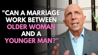 Can a Marriage Work Between Older Woman and a Younger Man? | Paul Friedman