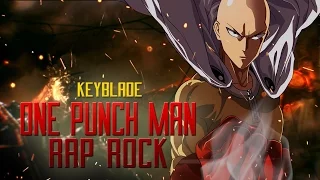 ONE PUNCH MAN RAP ROCK - Solo Un Golpe | Keyblade (Prod. Vau Boy)