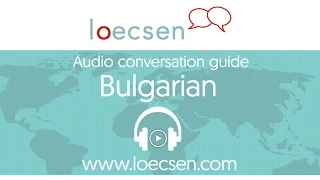 Audio Bulgarian Courses: 400 basic words and useful phrases for your trip