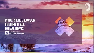 VOCAL TRANCE: Myde & Ellie Lawson - Feeling It All (Drival Remix) [Amsterdam Trance] + LYRICS