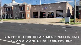 Stratford Fire Department full house response, Plus an EMS response