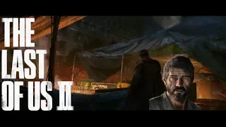 The Last Of Us 2 Gameplay! Joel Is Not Dead Here's Why! (The Last Of Us Part 2)