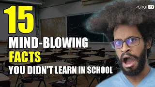 15 Mind blowing facts you didn't learn in school