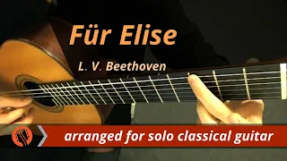 Für Elise - Bagatelle no. 25 in A Minor (classical guitar) - L. V. Beethoven