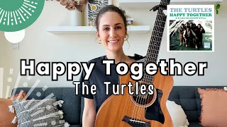 Happy Together -The Turtles [Guitar Lesson Tutorial] FUN Strumming and PlayThrough