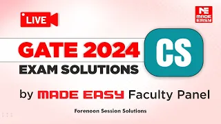 GATE 2024 CS | Forenoon Session | LIVE Solutions | Computer Science | By MADE EASY Faculty Panel