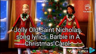 Jolly Old Saint Nicholas. song lyrics. Barbie ln The Christmas Carol