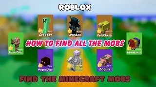 How To Find All The Mobs Find The Minecraft Mobs Roblox