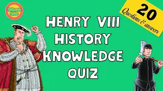 HISTORY QUIZ | King Henry VIII | 20 trivia questions with answers