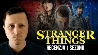 Stranger Things | Recenzja - 1 sezon