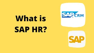 What is SAP HR?  (SAP HCM)