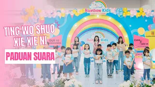 Ting Wo Shuo Xie Xie Ni - Thank you song by Rainbow Kids Learning Center