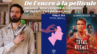 De l'Encre à la Pellicule : Quand "Souvenirs à vendre" devient "Total Recall"