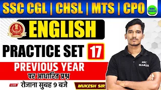 SSC English Class | English Practice 17 | PYQ | SSC MAKER English Class For SSC CGL, CHSL, MTS, CPO