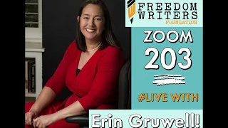 #LIVE "Zoom 203" with Erin Gruwell!
