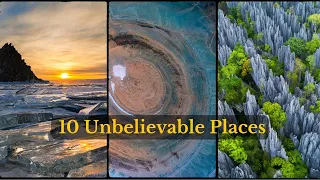 10 Unbelievable Places that Actually Exist | Amazing Places on our planet