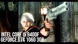 Devil May Cry 4 Benchmark Test With Intel Core i5 9400f and GeForce GTX 1060 3GB at 1080p